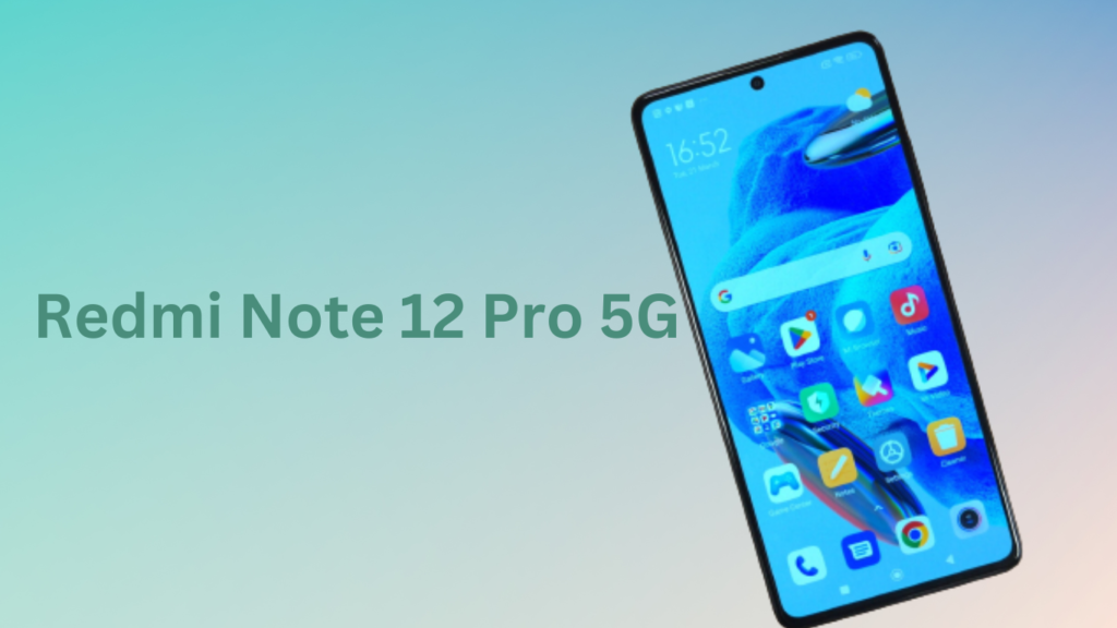 ميزات وعيوب جهاز Redmi Note 12 Pro 5G